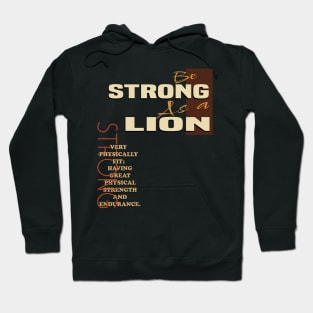 Be strong as a lion Hoodie